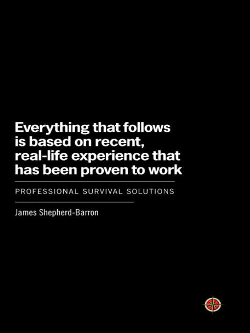 Title details for Everything That Follows Is Based on Recent, Real-Life Experience That Has Been Proven to Work by James Shepherd-Barron - Available
